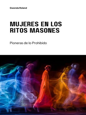 cover image of Mujeres en los Ritos Masones